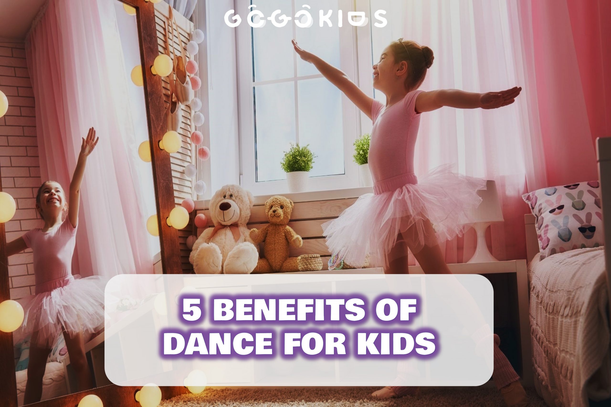 5 Benefits Of Dance For Kids
