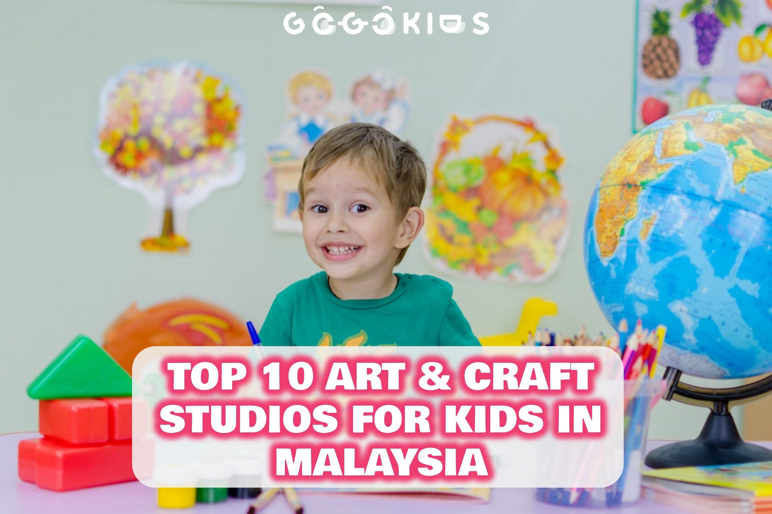 Top 10 Art & Craft Studios for Kids in Malaysia